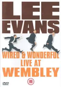 Watch and Download Lee Evans: Wired and Wonderful 2