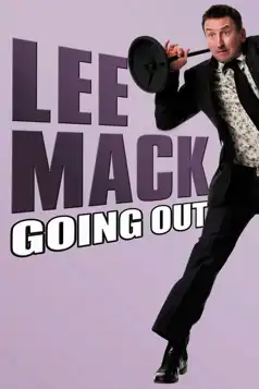 Watch and Download Lee Mack: Going Out Live