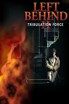 Watch and Download Left Behind II: Tribulation Force