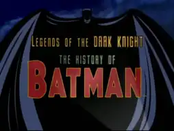 Watch and Download Legends of the Dark Knight: The History of Batman 3