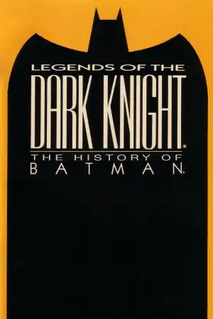 Watch and Download Legends of the Dark Knight: The History of Batman 4