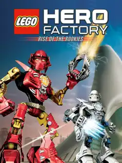 Watch and Download LEGO Hero Factory: Rise of the Rookies