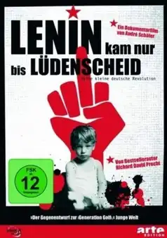 Watch and Download Lenin kam nur bis Lüdenscheid – Meine kleine deutsche Revolution