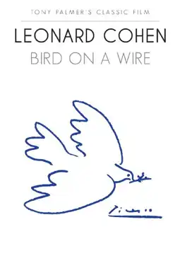 Watch and Download Leonard Cohen: Bird on a Wire 2