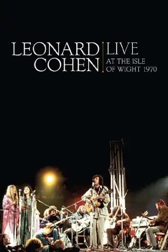 Watch and Download Leonard Cohen: Live at the Isle of Wight 1970 5