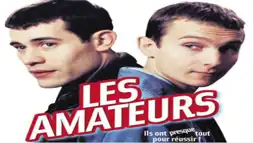 Watch and Download Les amateurs 1