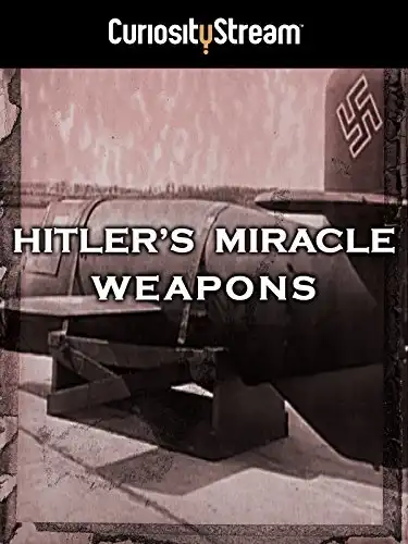 Watch and Download Les armes miracles d'Hitler 4