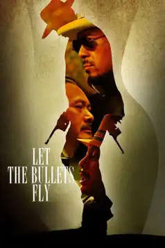 Watch and Download Let the Bullets Fly