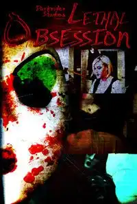 Watch and Download Lethal Obsession 1