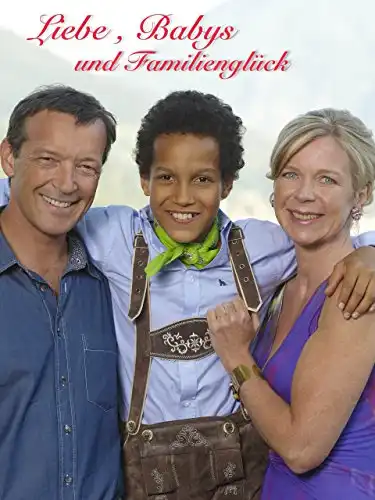 Watch and Download Liebe, Babys und Familienglück 2