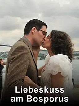 Watch and Download Liebeskuss am Bosporus 1