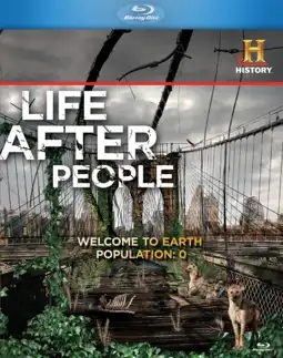 Watch and Download Life After People 2