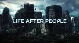 Watch and Download Life After People 4