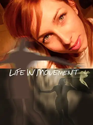 Watch and Download Life in Movement 1