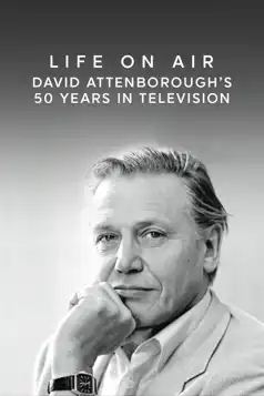 Watch and Download Life on Air: David Attenborough’s 50 Years in Television