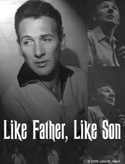 Watch and Download Like Father, Like Son 1