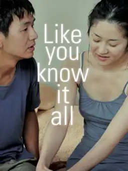 Watch and Download Like You Know It All 4