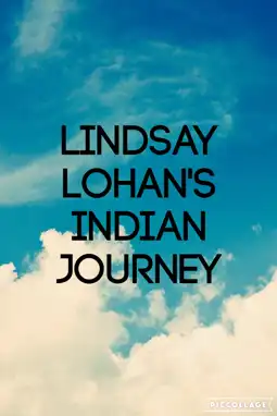 Watch and Download Lindsay Lohan's Indian Journey 9