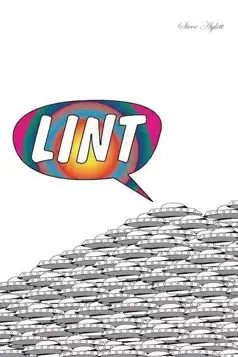 Watch and Download Lint: The Movie