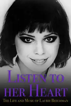 Watch and Download Listen to Her Heart: The Life and Music of Laurie Beechman