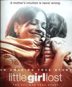 Watch and Download Little Girl Lost: The Delimar Vera Story 2