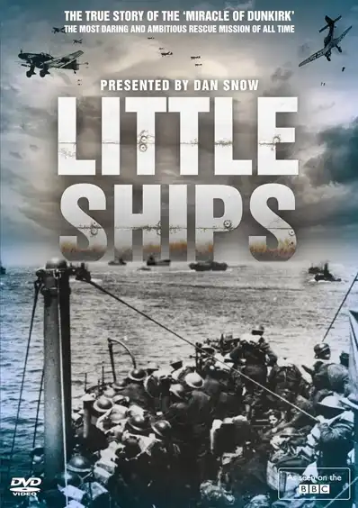 Watch and Download Little Ships - The Miracle of Dunkirk 2