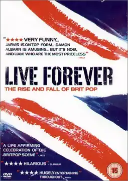 Watch and Download Live Forever 2