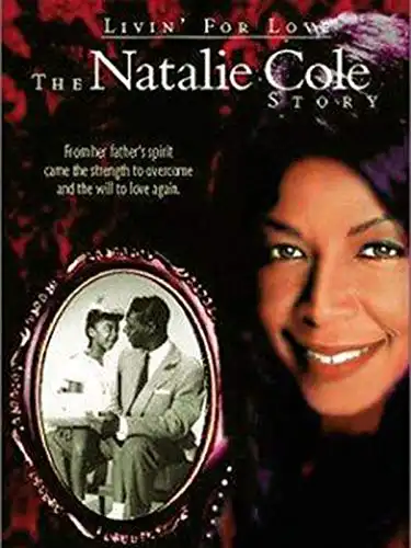 Watch and Download Livin' for Love: The Natalie Cole Story 2