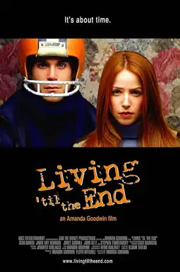 Watch and Download Living 'til the End 5