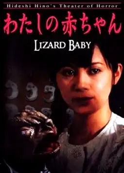 Watch and Download Lizard Baby 2