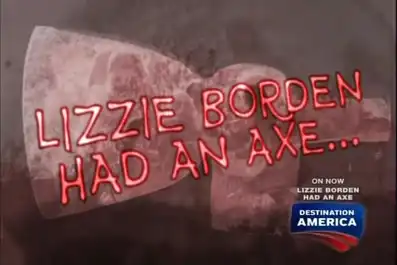 Watch and Download Lizzie Borden Had an Axe 1