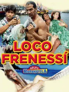 Watch and Download Loco frenesí 1