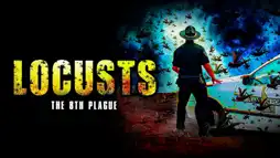 Watch and Download Locusts: The 8th Plague 2