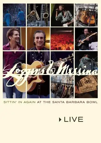 Watch and Download Loggins & Messina: Sittin' In Again At The Santa Barbara Bowl 1