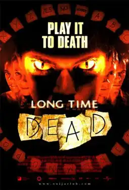 Watch and Download Long Time Dead 4