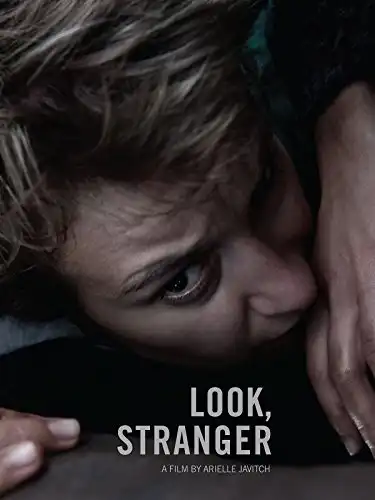 Watch and Download Look, Stranger 1