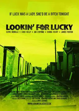 Watch and Download Lookin' For Lucky 5