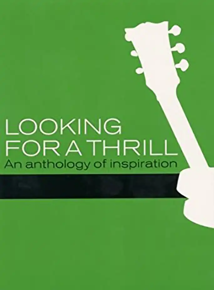 Watch and Download Looking for a Thrill: An Anthology of Inspiration 1