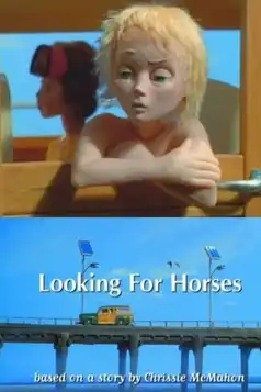 Watch and Download Looking for Horses