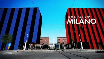 Watch and Download Looking for Milano 1