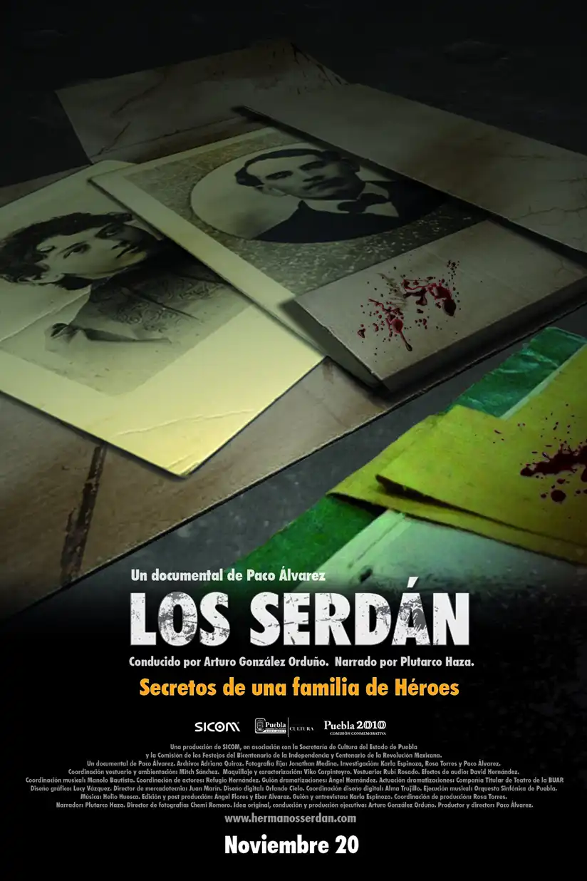 Watch and Download Los Serdán, secretos de una familia de héroes 1