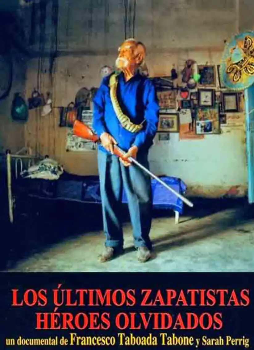 Watch and Download Los últimos zapatistas, héroes olvidados 1