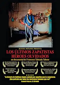 Watch and Download Los últimos zapatistas, héroes olvidados