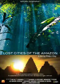 Watch and Download Lost Cities of the Amazon 2