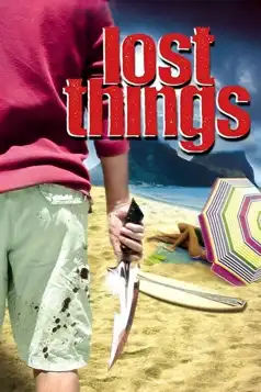 Watch and Download Lost Things