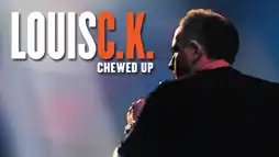 Watch and Download Louis C.K.: Chewed Up 1