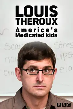 Watch and Download Louis Theroux: America's Medicated Kids 3