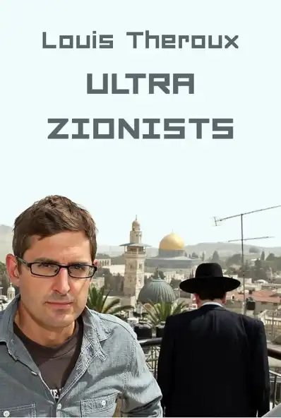 Watch and Download Louis Theroux: The Ultra Zionists 2