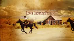 Watch and Download Love's Enduring Promise 3