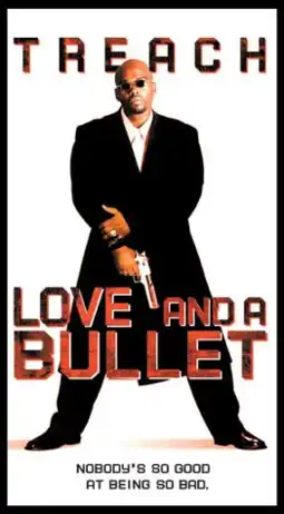 Watch and Download Love and a Bullet 4